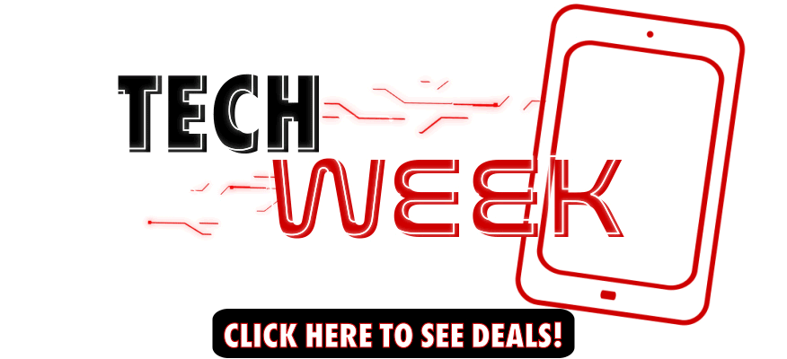 Browse all Tech Week Deals!