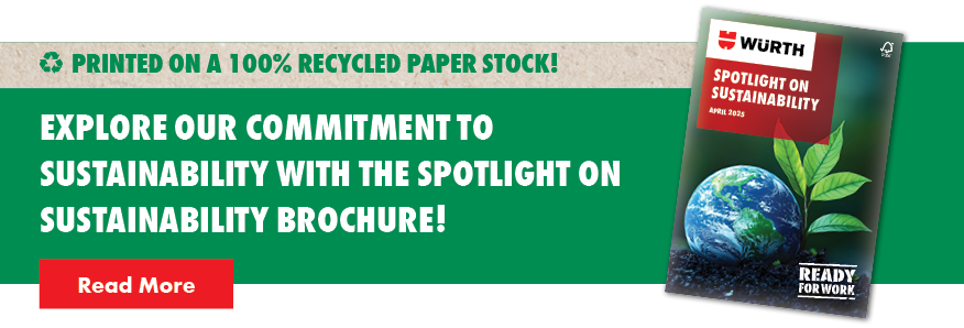 Read More About Sustainability at Wurth! 