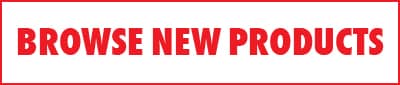 Browse New Products!