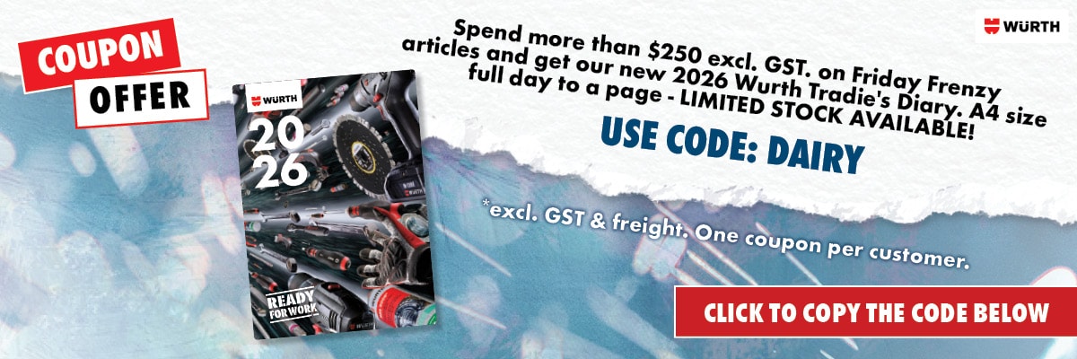 Spend more than $250* excl. GST. on Friday Frenzy 
articles and get our new 2026 Wurth Tradie's Diary.