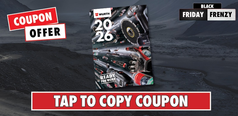 Spend more than $750* excl. GST. on Friday Frenzy 
articles and get our new 2026 Wurth Tradie's Diary.